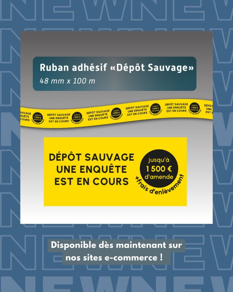 Ruban adhésif « Dépôt Sauvage »